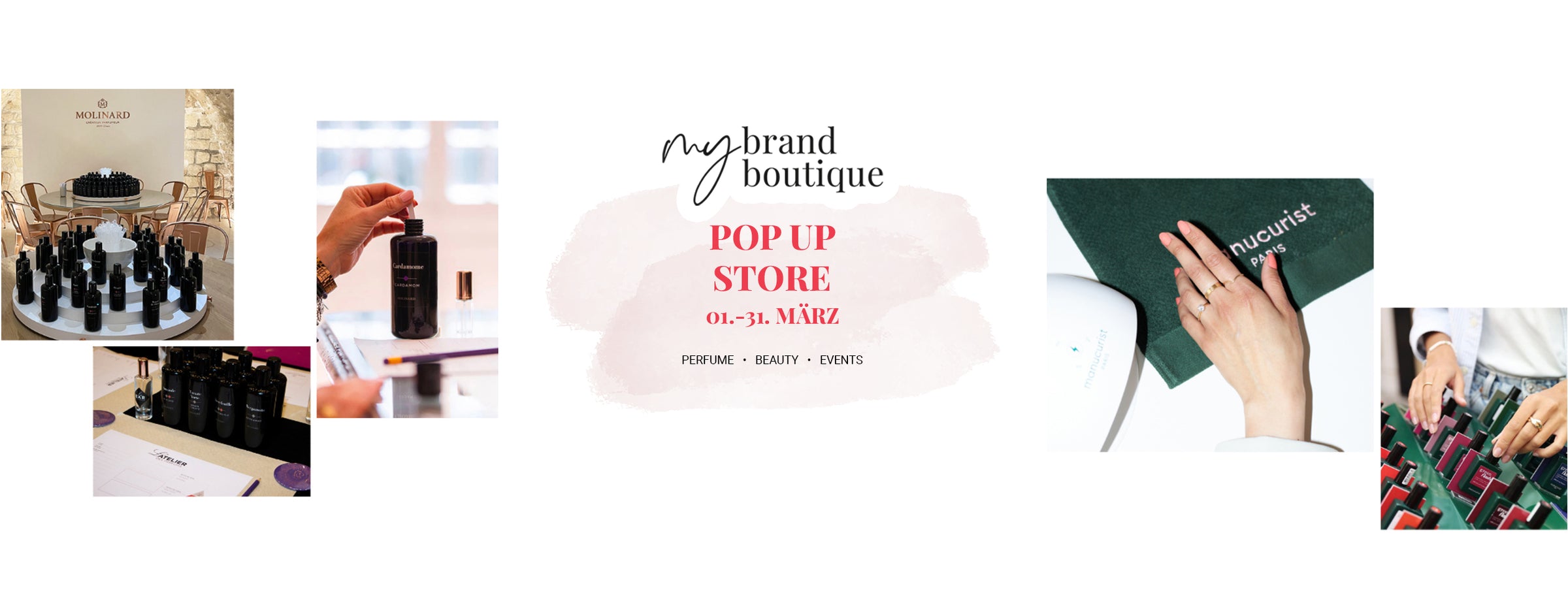 my brandboutique pop-up Store München Manucurist Molinard